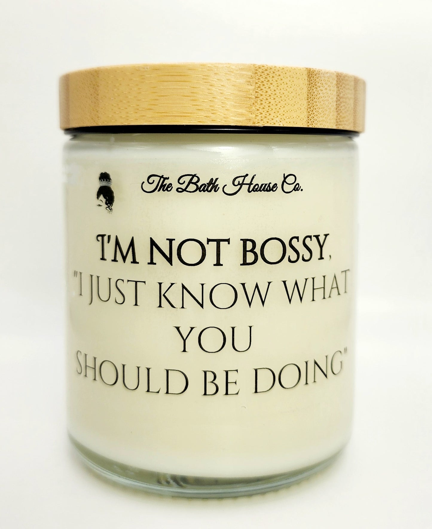 I'm not bossy I just know what you should be doing