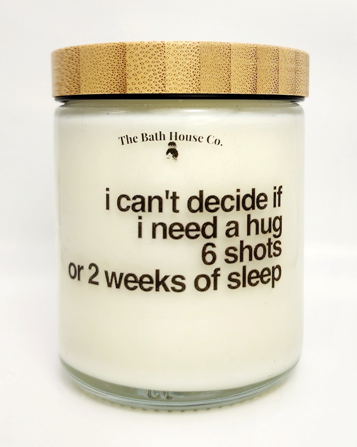 I can't decide if i need a hug