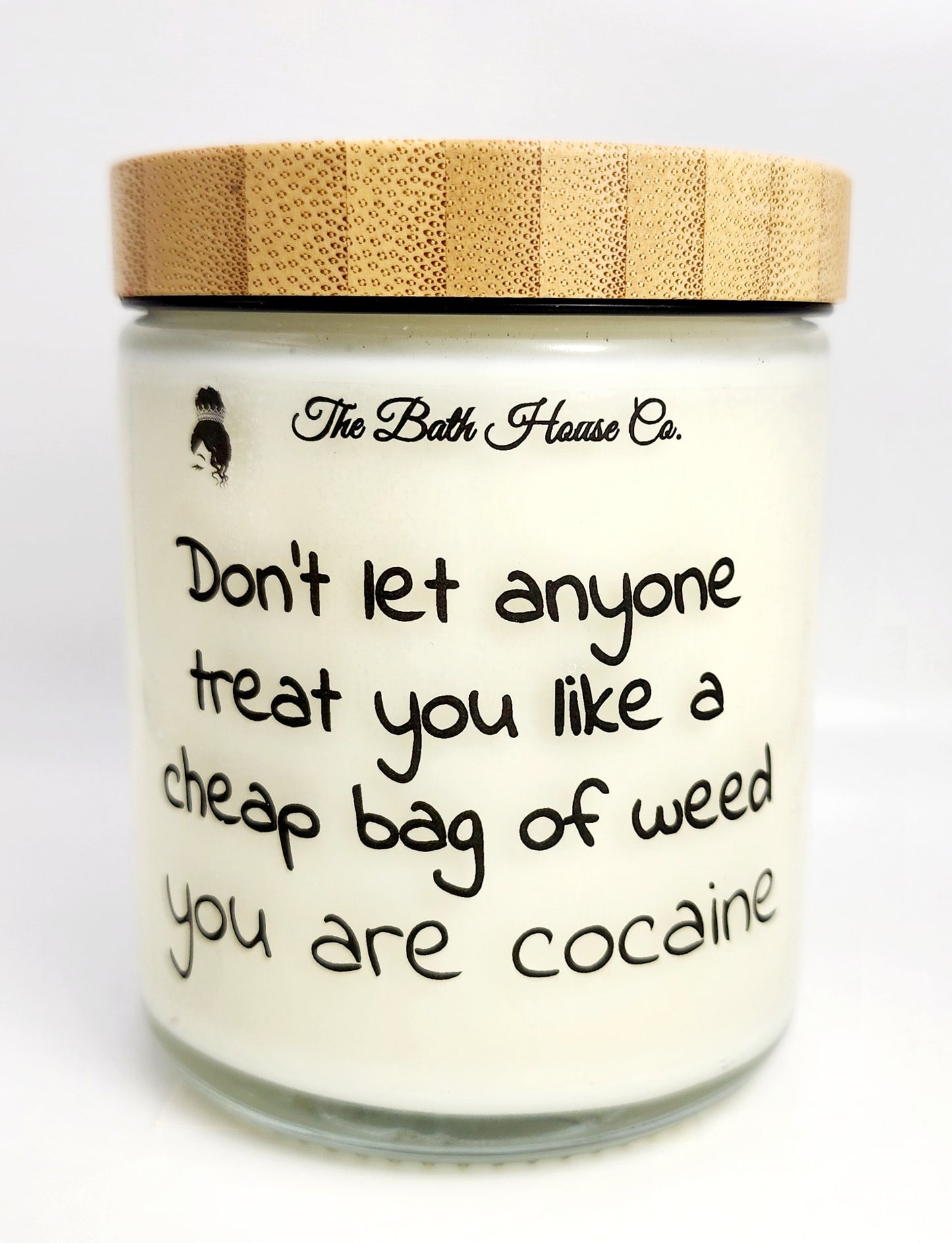 Don't let anyone treat you