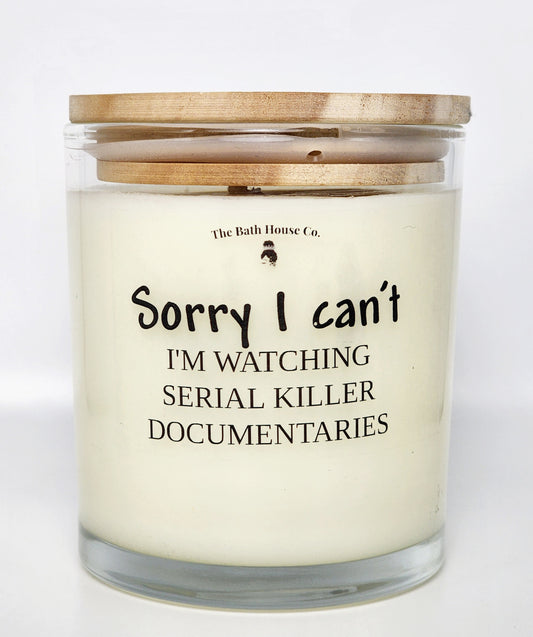 Sorry I can't I'm watching serial killer documentaries