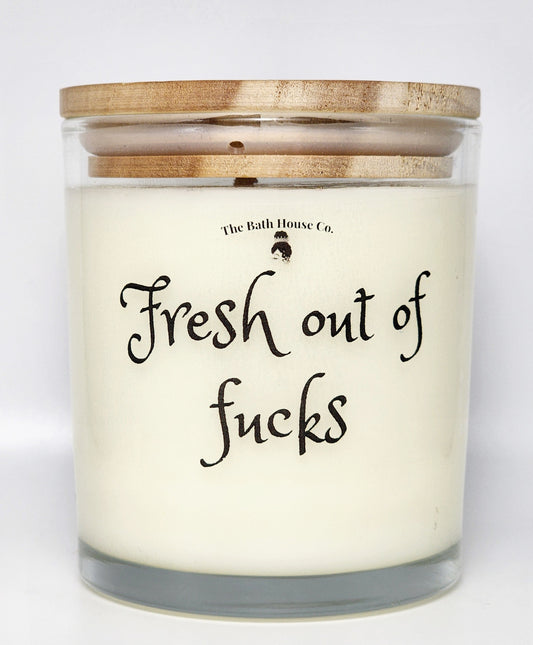 Fresh Out of Fucks