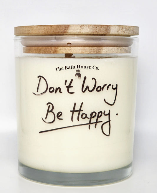 Don't worry be happy