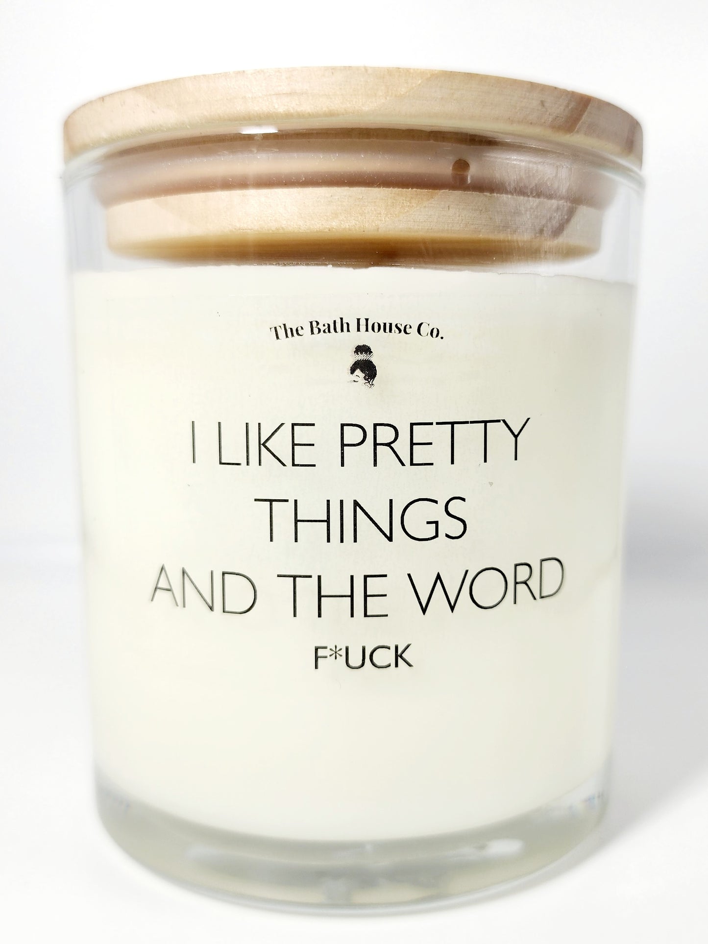 I like pretty things and the word fuck