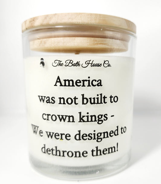 America was not built to crown Kings