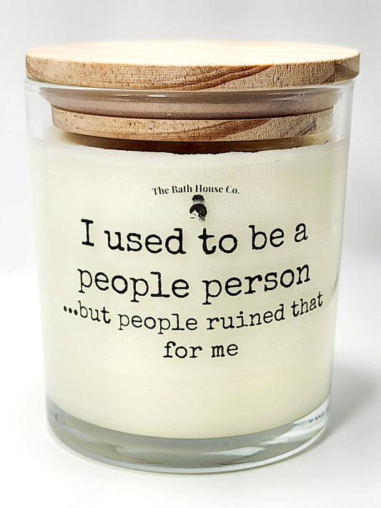 I used to be a people person