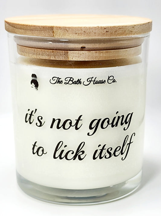 It's not going to lick itself