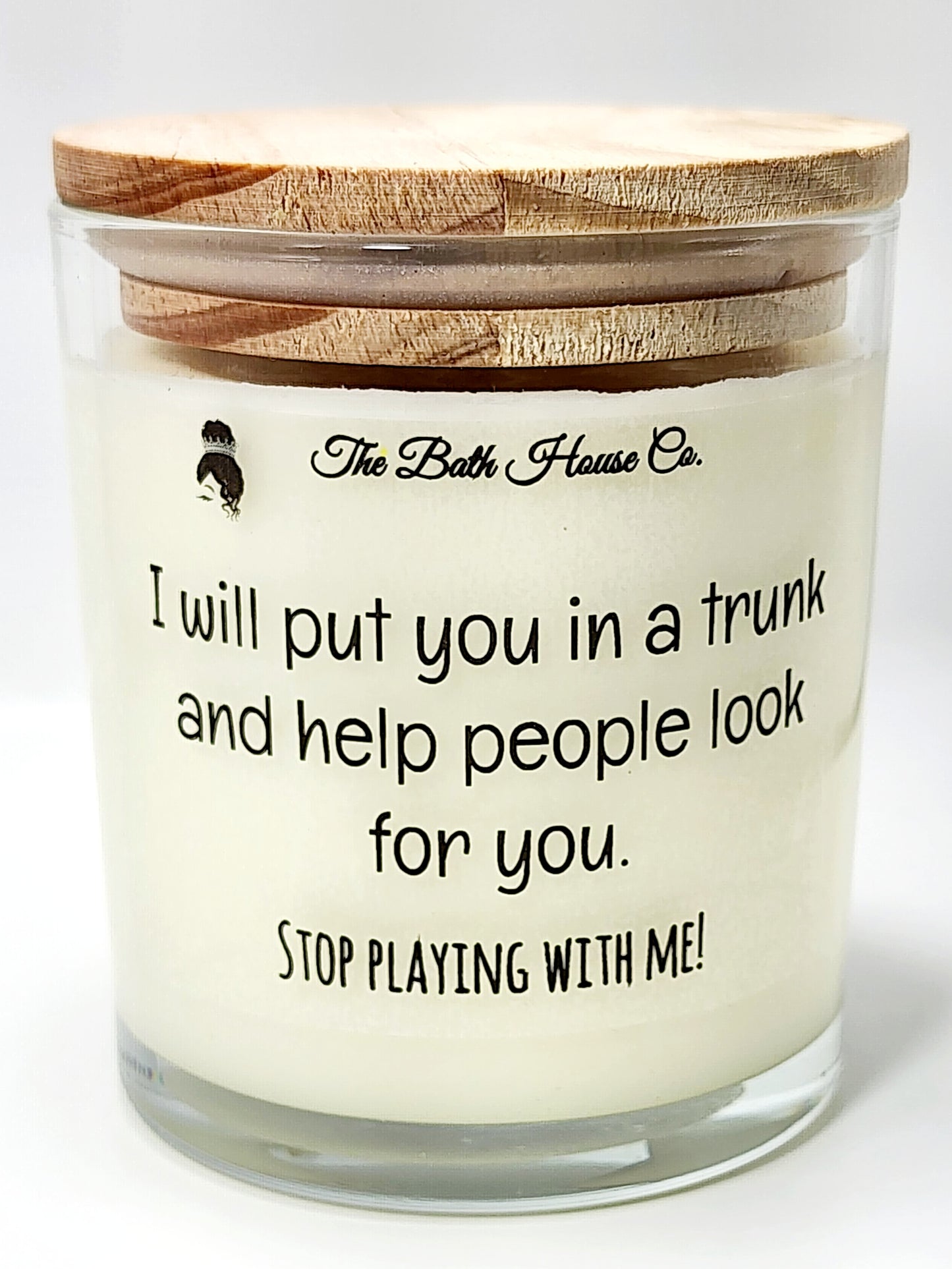 I will put you in the trunk and help people look for you