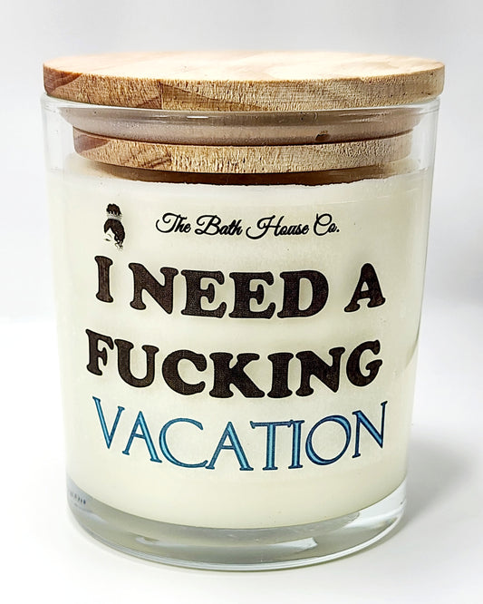 I need a vacation
