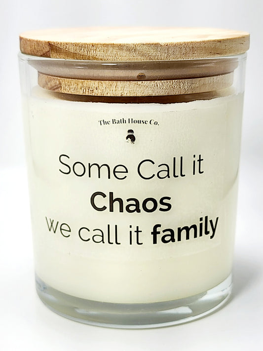 Some call it chaos we call it family