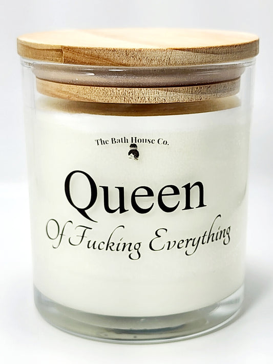 Queen of fucking everything