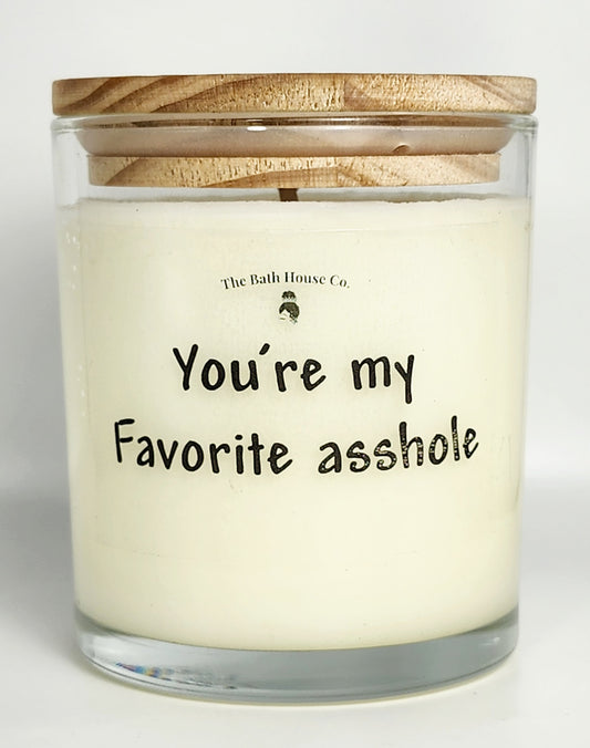 You're My Favorite Asshole