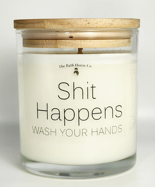 Shit Happens Wash Your Hands