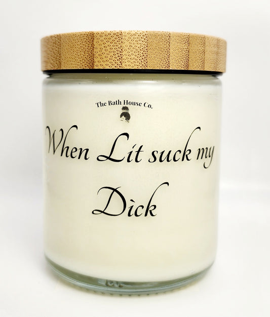 When lit suck my dick