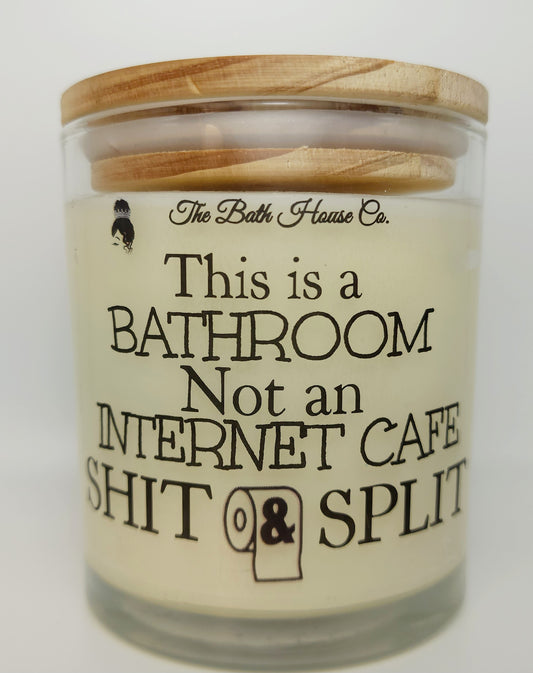 This is a bathroom not an internet cafe shit and split