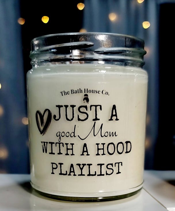 Just a good mom with a hood playlist